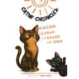 Catnip Chronicles:: Nacho learns to share the sun