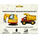Çavuş E-Ticaret Inşaat Temalı Folyo Balon Seti Iş Makineleri Excavator Kepçe ve Kamyon 2li Folyo Balon Seti
