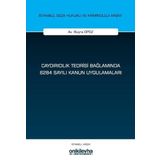Caydırıcılık Teorisi Bağlamında 6284 Sayılı Kanun Uygulamaları İstanbul Ceza Hukuku ve Kriminoloji A