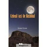 Cebrail (a.s) ile Hasbihal - Ersan Urcan