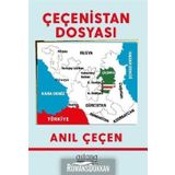 Çeçenistan Dosyası - Anıl Çeçen