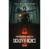 Cehennem Geçidi: Sekoya Ağacı - Yusuf Öztürk - Perseus Yayınevi
