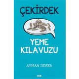 Çekirdek Yeme Kılavuzu - Ayhan Sever