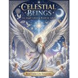Celestial Beings: An Angel Coloring Book for Adults: 50 Detailed Illustrations of Archangels, Guardian Angels, Seraphim & Cherubim – A Divine Journey for Stress Relief & Spiritual Relaxation