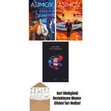 Çelik Mağaralar – Robot Serisi 1. Kitap + Vakıf Kurulurken – Vakıf Serisi 6. Kitap + Işte Tanrılar - Hayır