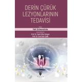 Celsus Kitabevi Derin Çürük Lezyonlarının Tedavisi
