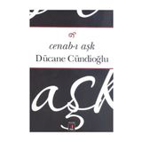 Cenab-ı Aşk - Dücane Cündioğlu