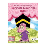 Cennete Giden Yol Hac - Elif Nur Can
