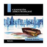 Cennetin Arka Bahçesi - Gavur Imamdan Çakırın Romanına ( Kutu ) - Hayır