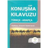 CEP KONUŞMA KILAVUZU / TÜRKÇE-ARAPÇA TELAFFUZLU GRAMERLI SÖZLÜK - OSMAN DÜZGÜN