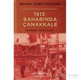 Cephedeki Bir Doktorun Gözünden 1915 Baharında Çanakkale - Behçet Sabit Erduran