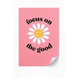 Çerçevesiz Focus on the Good Papatya Desenli Motivasyon Duvar Posteri Çok Renkli 21 x 30