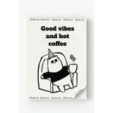 Çerçevesiz Good Vibes and Hot Coffee Kedi İllüstrasyon Duvar Posteri Çerçevesiz 21 x 30