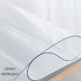 Ceren Muşamba Şeffaf 1.4 MM Kalın Pvc Kaymaz Masa Örtüsü Koruyucu