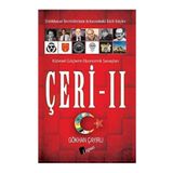Çeri 2-İstihbarat Servislerinin Arkasındaki Gizli Güçler - Gökhan Çayırlı