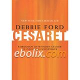 Cesaret - Debbie Ford