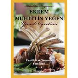 ÇEŞİTLİ ET VE YUMURTA YEMEKLERI (CILT 3) - EKREM MUHITTIN YEĞEN