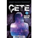 Çete 2 - Ahmet Haldun Terzioğlu