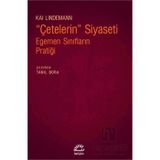Çetelerin Siyaseti Egemen Sınıfların Pratiği İletişim Yayınevi