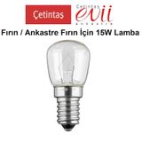 Çetintaş Evii Fırın / Ankastre Fırın için İÇ LAMBA 15W Ampul Işık