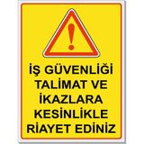 Çetintaşlar Reklam İş Güvenliği İkaz ve Uyarı Levhası Pvc & Alüminyum K. - pvc (foreks) - 20x30