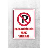 CetKing Garaj Girişidir Park Yapılmaz Uyarı Levhası Beyaz 20 x 30 KARBONNM2108