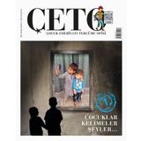 Çeto Çocuk Edebiyatı Tercüme Ofisi Dergisi Sayı: 1