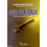 CEVAP VERIYORUM 1 - YAŞAR NURI ÖZTÜRK