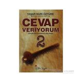 Cevap Veriyorum 2-Yaşar Nuri Öztürk