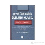 ÇEVIRI ÖĞRETIMININ DILBILIMSEL KILAVUZU (TÜRKÇE - İNGILIZCE) - FUAT ALTUNKAYA