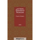 Çeviride Sadakat Problemi - Faruk Gürbüz