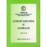 Cevrenin Korunmasi Ve Sendikalar / 1999 Yili Ilk Baskisi