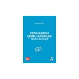 Ceza Hukuku Genel Hükümler Temel Bilgiler - Mustafa Özen