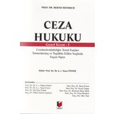 Ceza Hukuku Genel Kısım -I: Cezalandırılabilirliğin Temel Esasları - Tamamlanmış ve Teşebbüs Edilen Suçlarda Suçun Yapısı