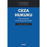 Ceza Hukuku Özel Hükümler Pratik Çalışmalar Kitabı Dr. Öğr. Üyesi Hasan Çataklı,Arş. Gör. Gökçe Tunç,Arş. Gör. Kıvanç Şe
