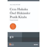 Ceza Hukuku Özel Hükümler Pratik Kitabı - Murat Volkan Dülger