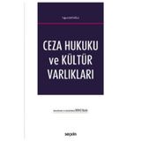 Ceza Hukuku ve Kültür Varlıkları Tuğrul Katoğlu 2022/4