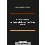 Ceza Hukukunda Actiones Liberae in Causa Kuramı - On İki Levha Yayıncılık