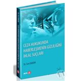 Ceza Hukukunda Haberleşmenin Gizliliğini İhlal Suçları
