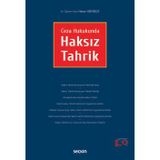 Ceza Hukukunda Haksız Tahrik Dr. Öğr. Üyesi Hakan Gündüz 1. Baskı, Mart 2024