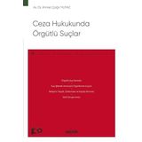 Ceza Hukukunda Örgütlü Suçlar: Ceza Hukuku Monografileri