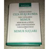 Ceza Hukukunda Ve Özel Yasalarda Memur Memurlar Ve Diğer Kamu Görevlilerinin Yargılanma Usulü Ve Memur Suçları (Sahafiye Kitap)