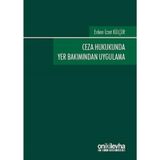 Ceza Hukukunda Yer Bakımından Uygulama / Erdem İzzet Külçür / On İki Levha Yayınları / 9786051525921