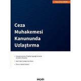Ceza Muhakemesi Kanununda Uzlaştırma-Yunus Emre Bakar