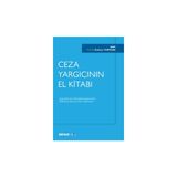 Ceza Yargicinin El Kitabi Yargi Reformu Stratejisi Kapsaminda 7188 Sayili Kanuna Gore Yazilmistir