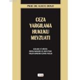 CEZA YARGILAMA HUKUKU MEVZUATI - SÜHEYL DONAY