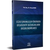 Cezai Sorumluluk Yönünden Dissosiyatif Bozuklukların Değerlendirilmesi