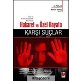 Cezai ve Hukuki Sorumluluk Boyutlarıyla Hakaret ve Özel Hayata Karşı Suçlar - Ali Parlar - Meltem Banko
