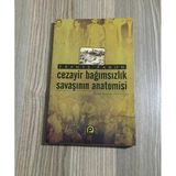 Cezayir Bağımsızlık Savaşının Anatomisi Kemal Sayar'ın Önsözüyle 4.Baskı (Sahafiye Kitap)