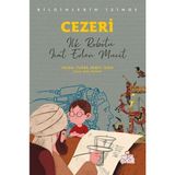 Cezeri - Bilginlerin İzinde İlk Robotu İcat Eden Mucit